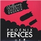 Phoenix - Fences