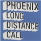 Phoenix - Long Distance Call